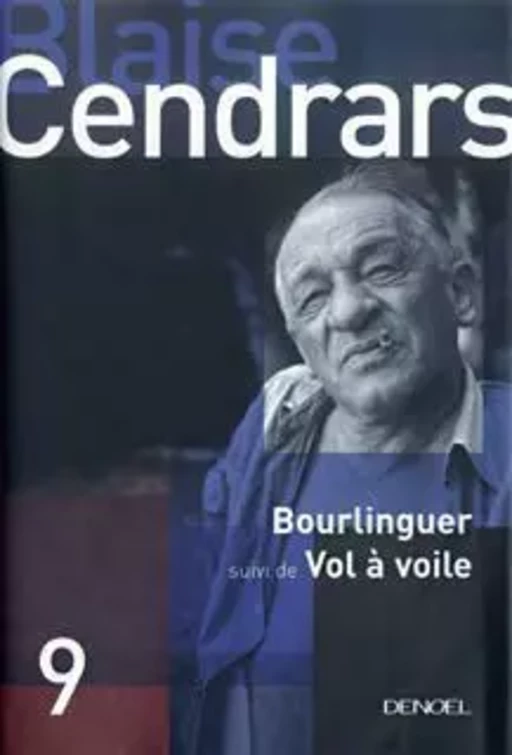 Bourlinguer / Vol à voile - Blaise Cendrars - Denoël