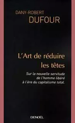 L'Art de réduire les têtes