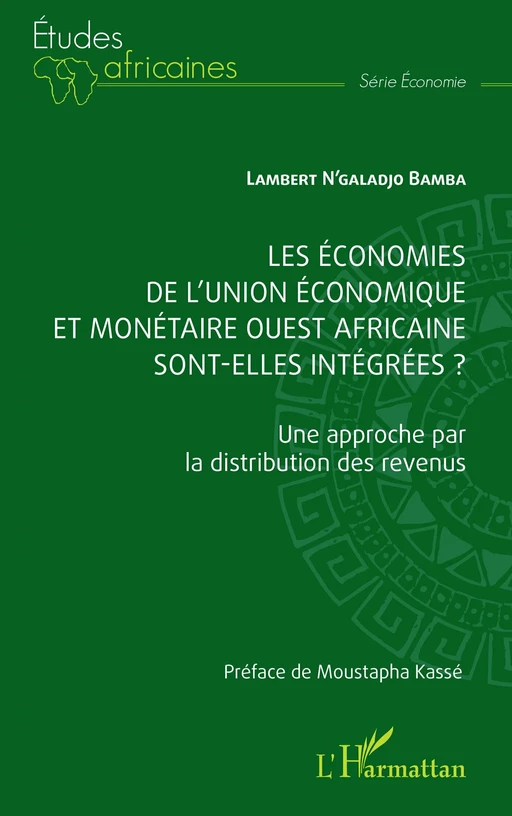 Les économies de l'union économique et monétaire ouest africaine sont-elles intégrées? - Lambert N’galadjo Bamba - Editions L'Harmattan