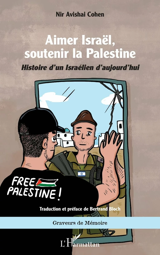 Aimer Israël, soutenir la Palestine - Nir Avishai Cohen - Editions L'Harmattan