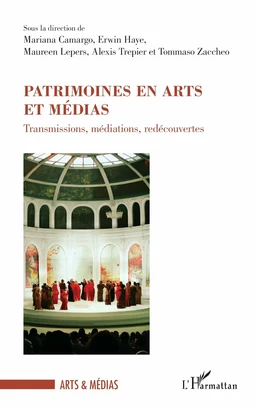 Patrimoines en arts et médias