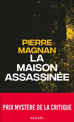 La maison assassinée