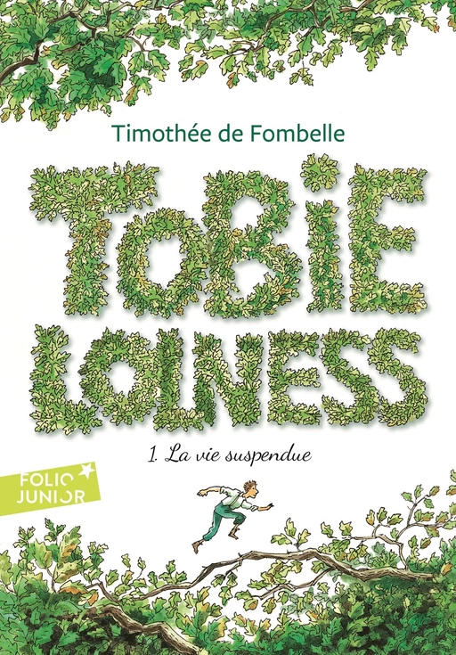 Tobie Lolness (Tome 1) - Timothée de Fombelle - Editions Gallimard Jeunesse