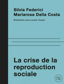 La crise de la reproduction sociale