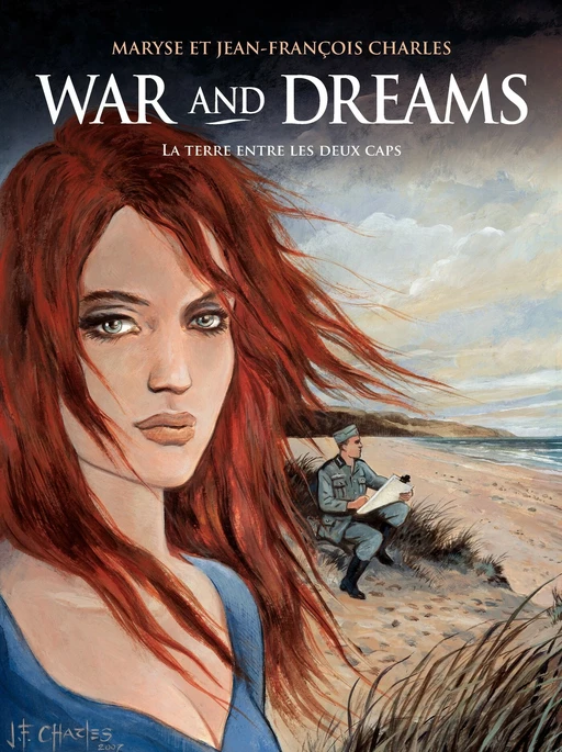 War and Dreams (Tome 1) - La Terre entre les deux caps - Maryse Charles - Casterman