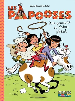 Les Papooses (Tome 2) - À la poursuite du chien géant