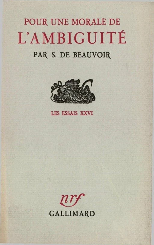 Pour une morale de l'ambiguïté - Simone de Beauvoir - Editions Gallimard