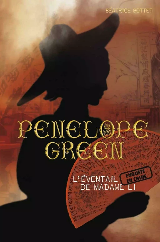 Pénélope Green (Tome 3) - L'éventail de madame Li - Béatrice Bottet - Casterman Jeunesse