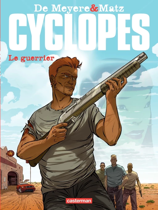 Cyclopes (Tome 4) - Le Guerrier -  Matz - Casterman