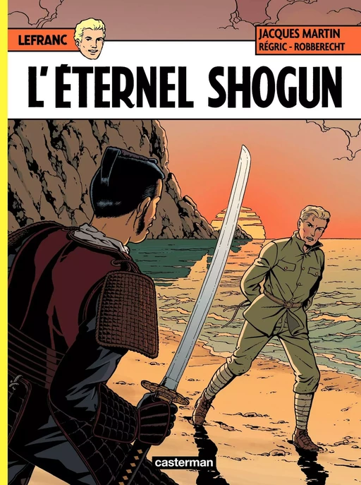 Lefranc (Tome 23) - L'éternel Shogun - Jacques Martin - Casterman