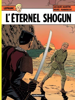 Lefranc (Tome 23) - L'éternel Shogun