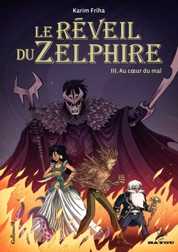 Le Réveil du Zelphire (Tome 3) - Au cœur du mal