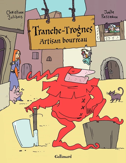 Tranche-Trognes (Tome 1) - Artisan bourreau - Christian Jolibois, Joëlle Passeron - Éditions Gallimard BD