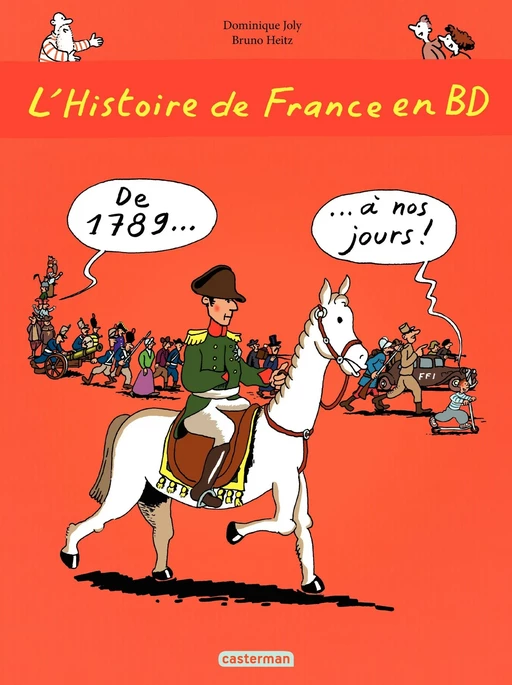 L'histoire de France en BD - De 1789 à nos jours - Dominique Joly - Casterman