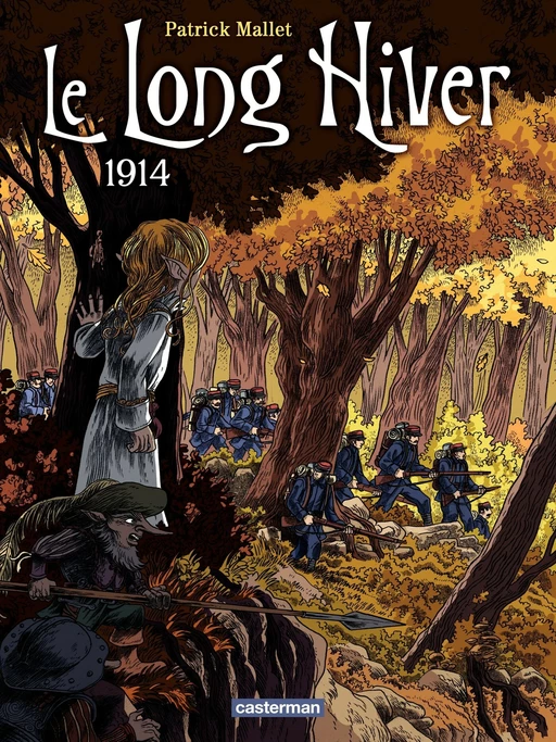 Le Long Hiver (Tome 1) - 1914 - Patrick Mallet - Casterman