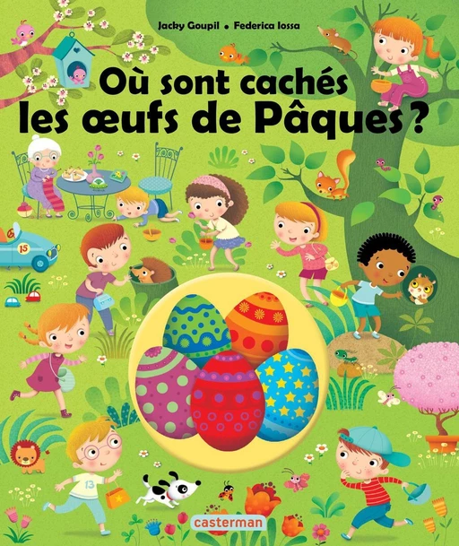 Où sont cachés les oeufs de Pâques? - Jacky Goupil - Casterman Jeunesse