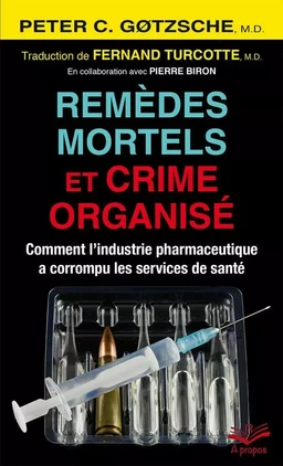 Remèdes mortels et crime organisé