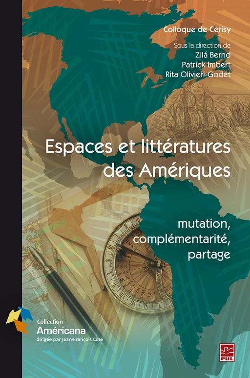 Espaces et littératures des Amériques - Collectif Collectif - Presses de l'Université Laval