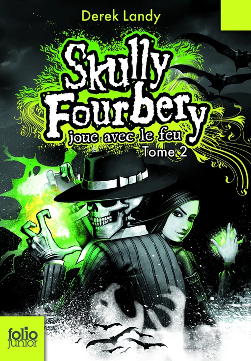 Skully Fourbery (Tome 2) - Skully Fourbery joue avec le feu - Derek Landy - Gallimard Jeunesse