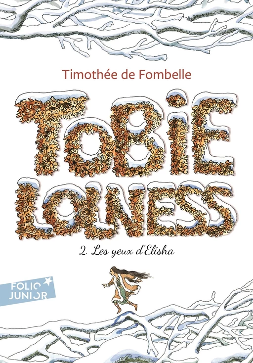 Tobie Lolness (Tome 2) - Les yeux d'Elisha - Timothée de Fombelle - Gallimard Jeunesse