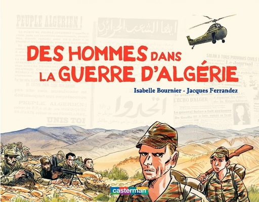 Carnets de voyage - Des hommes dans la guerre d'Algérie - Jacques Ferrandez - Casterman