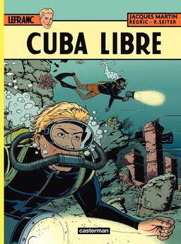 Lefranc (Tome 25) - Cuba libre