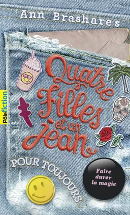 Quatre filles et un jean (Tome 5) - Quatre filles et un jean pour toujours