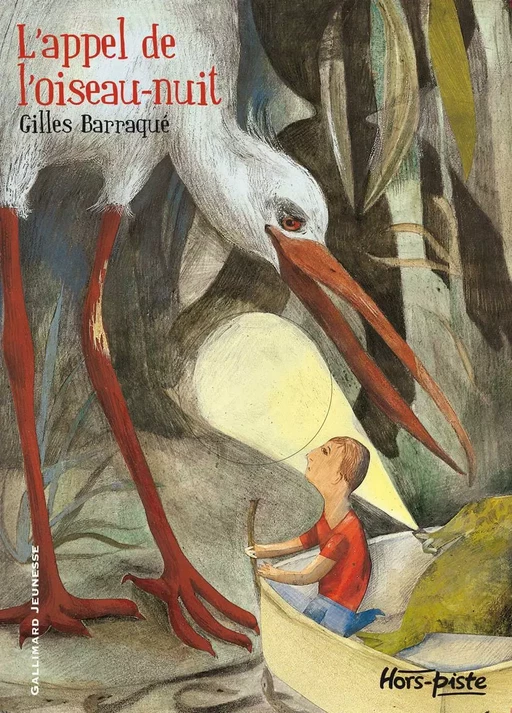 L'appel de l'oiseau-nuit - Gilles Barraqué - Gallimard Jeunesse