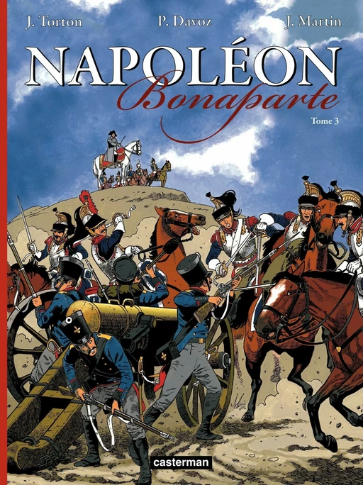 Napoléon Bonaparte (Tome 3) - Jacques Martin, Pascal Davoz - Casterman