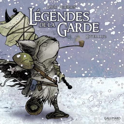 Légendes de la Garde (Tome 2) - Hiver 1152 - David Petersen - Éditions Gallimard BD