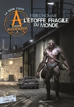 A comme Association (Tome 3) - L'étoffe fragile du monde