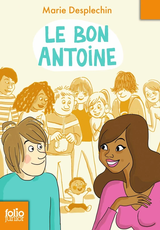 Le bon Antoine - Marie Desplechin - Gallimard Jeunesse