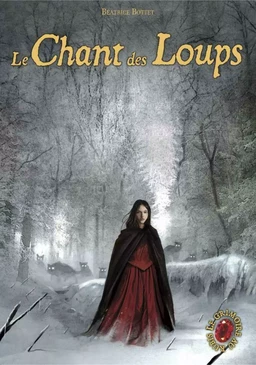 Le Grimoire au Rubis (Tome 3) - Le Chant des Loups