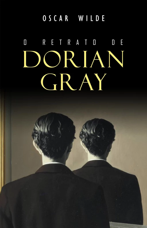 O Retrato de Dorian Gray - Oscar Wilde - Mimética