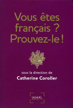 Vous êtes français ? Prouvez-le !