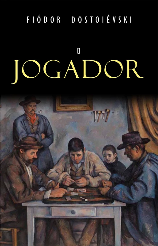 O Jogador - Fiodor Dostoïevski - Mimética