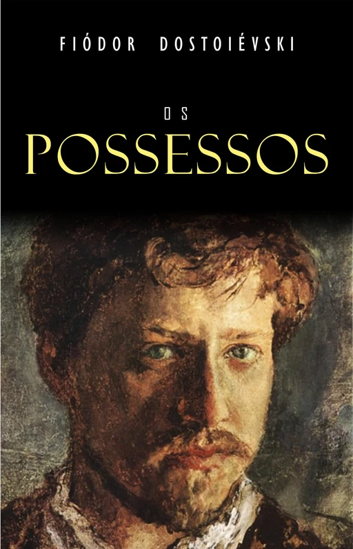 Os Possessos - Fiodor Dostoïevski - Mimética