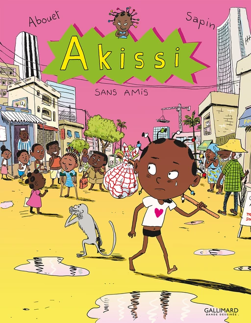 Akissi (Tome 6) - Sans amis - Marguerite Abouet, Mathieu Sapin - Éditions Gallimard BD