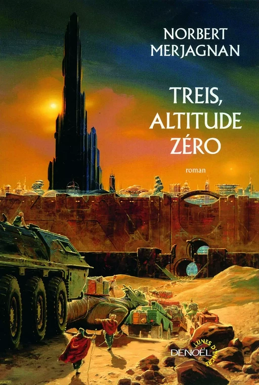 Treis, altitude zéro - Norbert Merjagnan - Denoël