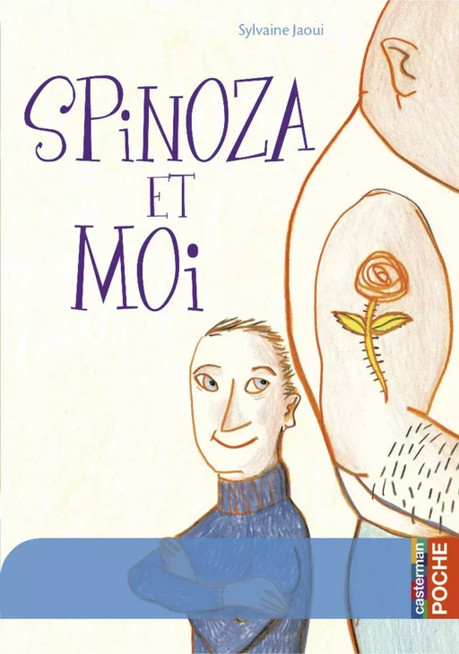 Spinoza et moi - Sylvaine Jaoui - Casterman Jeunesse