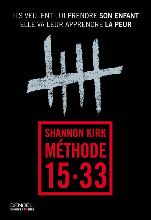 Méthode 15-33 - Shannon Kirk - Denoël