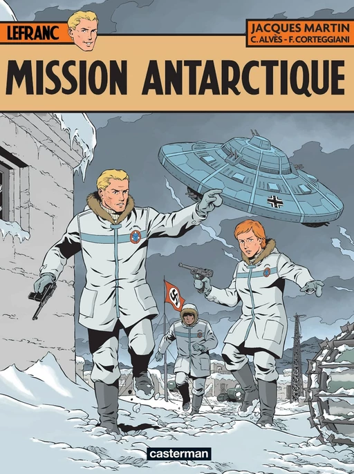 Lefranc (Tome 26) - Mission Antarctique - Jacques Martin - Casterman