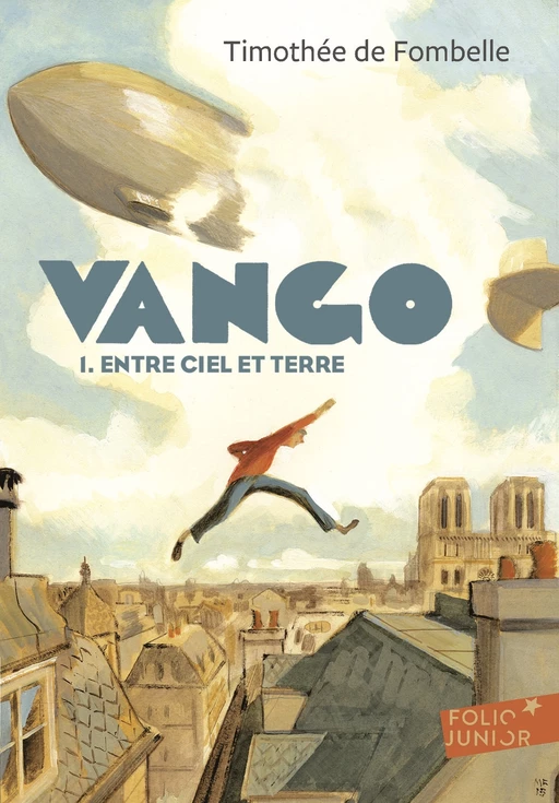 Vango (Tome 1) - Entre ciel et terre - Timothée de Fombelle - Gallimard Jeunesse