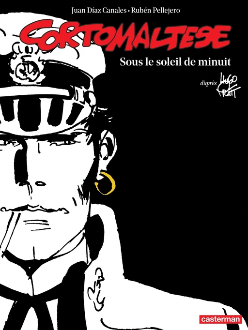 Corto Maltese (Tome 13) - Sous le soleil de minuit (édition enrichie noir et blanc) - Juan Díaz Canales - Casterman