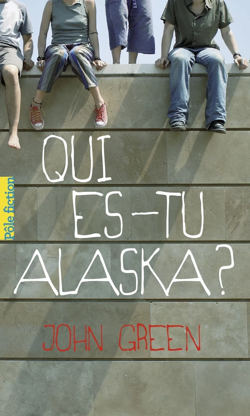 EXTRAIT – Qui es-tu Alaska ? - John Green - Gallimard Jeunesse