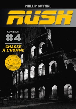 Rush (Contrat 4) - Chasse à l'homme