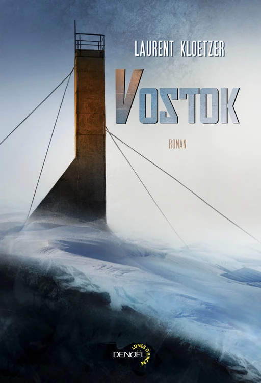 Vostok - L. L. Kloetzer - Denoël