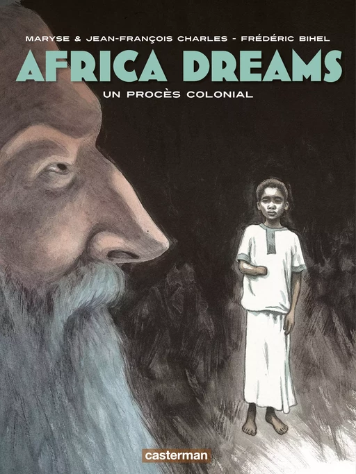 Africa Dreams (Tome 4) - Un procès colonial - Jean-François Charles, Maryse Charles - Casterman