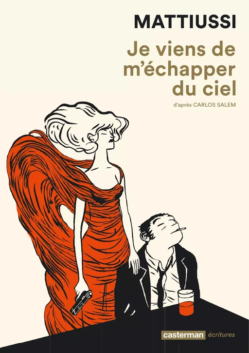 Je viens de m'échapper du ciel - Laureline Mattiussi - Casterman