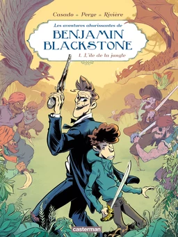 Benjamin Blackstone (Tome 1) - L'île de la jungle